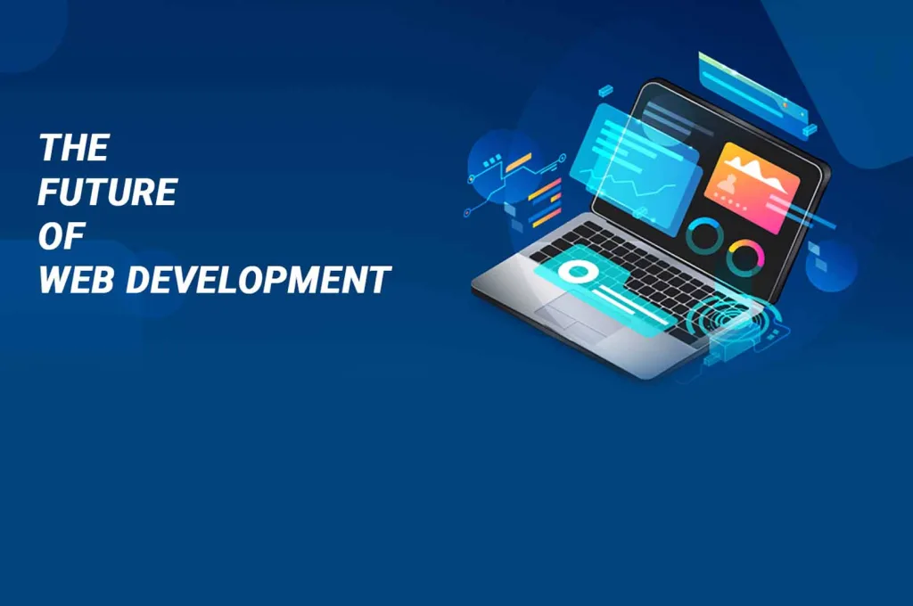 The future of web development